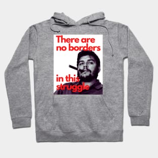 CHE GUEVARA There are no borders in this struggle Hoodie